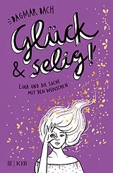 E-Book (epub) Glück und selig! von Dagmar Bach