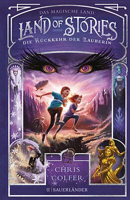 E-Book (epub) Land of Stories: Das magische Land  Die Rückkehr der Zauberin von Chris Colfer
