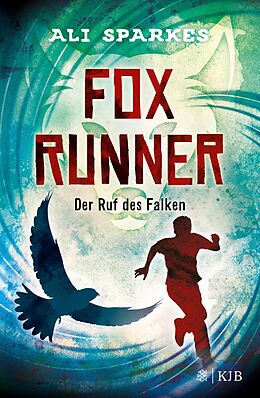 E-Book (epub) Fox Runner  Der Ruf des Falken von Ali Sparkes