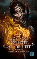 E-Book (epub) Töchter der Freiheit von Theresa Jeßberger