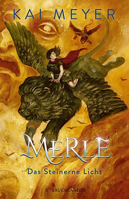 E-Book (epub) Merle. Das Steinerne Licht von Kai Meyer