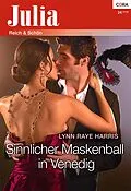 E-Book (epub) Sinnlicher Maskenball in Venedig von Lynn Raye Harris