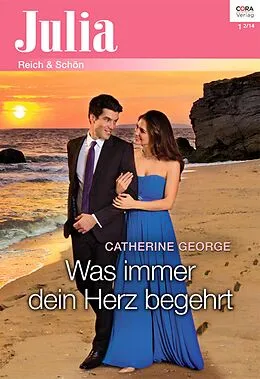 E-Book (epub) Was immer dein Herz begehrt von Catherine George