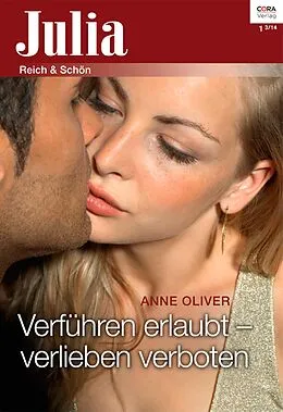 E-Book (epub) Verführen erlaubt - verlieben verboten von Anne Oliver