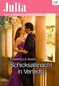E-Book (epub) Schicksalsnacht in Venedig von Chantelle Shaw