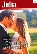 E-Book (epub) Einmal Liebe und zurück? von Kimberly Lang