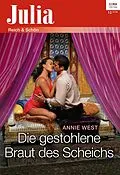E-Book (epub) Die gestohlene Braut des Scheichs von Annie West