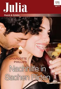 E-Book (epub) Nachhilfe in Sachen Flirten von Charlotte Phillips