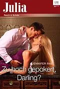 E-Book (epub) Zu hoch gepokert, Darling? von Jennifer Rae