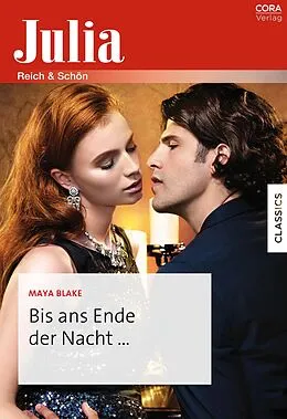 E-Book (epub) Bis ans Ende der Nacht ... von Maya Blake