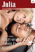 E-Book (epub) Noch einmal dieses Fieber spür'n von Lucy King