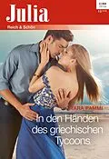 E-Book (epub) In den Händen des griechischen Tycoons von Tara Pammi