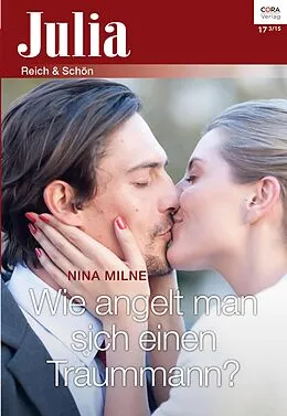 E-Book (epub) Wie angelt man sich einen Traummann? von Nina Milne