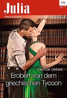E-Book (epub) Erobert von dem griechischen Tycoon von Caitlin Crews