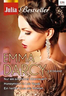 E-Book (epub) Julia Bestseller Band 156 von Emma Darcy