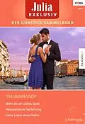 E-Book (epub) Julia Exklusiv Band 241 von Catherine George, Michelle Reid, Kim Lawrence