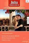 E-Book (epub) Julia Exklusiv Band 247 von Kate Walker, Lucy Gordon, Helen Brooks