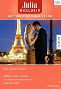 E-Book (epub) Julia Exklusiv Band 264 von Jacqueline Baird, Julia James, Sara Craven