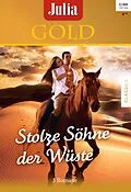 E-Book (epub) Julia Gold Band 57 von Alexandra Sellers, Jane Porter, Annie West