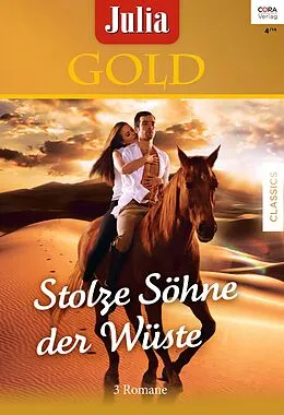 E-Book (epub) Julia Gold Band 57 von Alexandra Sellers, Jane Porter, Annie West