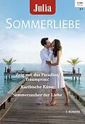 E-Book (epub) Julia Sommerliebe Band 27 von Cathy Williams, Jules Bennett, Rachael Thomas