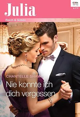 E-Book (epub) Nie konnte ich dich vergessen von Chantelle Shaw