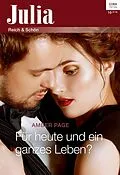 E-Book (epub) Für heute und ein ganzes Leben von Amber Page