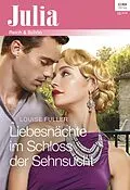E-Book (epub) Liebesnächte im Schloss der Sehnsucht von Louise Fuller