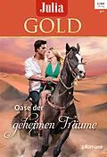 E-Book (epub) Julia Gold Band 71 von Susan Mallery, Lynn Raye Harris, Violet Winspear