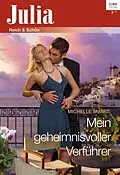 E-Book (epub) Mein geheimnisvoller Verführer von Michelle Smart
