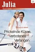 E-Book (epub) Prickelnde Küsse, verbotenes Verlangen von Michelle Smart