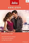 E-Book (epub) Julia Exklusiv Band 285 von Natalie Anderson, Kathryn Ross, Sarah Morgan