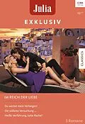 E-Book (epub) Julia Exklusiv Band 289 von Kimberly Lang, Chantelle Shaw, Diana Hamilton