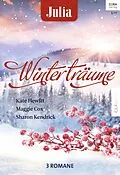 E-Book (epub) Julia Winterträume Band 12 von Kate Hewitt, Maggie Cox, Sharon Kendrick