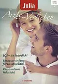 E-Book (epub) Julia Ärzte zum Verlieben Band 96 von Emily Forbes, Fiona Lowe, Alison Roberts