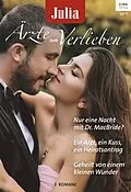 E-Book (epub) Julia Ärzte zum Verlieben Band 106 von Carol Marinelli, Kate Hardy, Annie Claydon