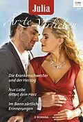 E-Book (epub) Julia Ärzte zum Verlieben Band 108 von Amy Ruttan, Kate Hardy, Janice Lynn