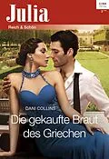 E-Book (epub) Die gekaufte Braut des Griechen von Dani Collins