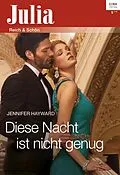 E-Book (epub) Diese Nacht ist nicht genug von Jennifer Hayward