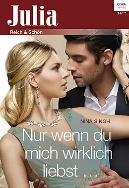 E-Book (epub) Nur wenn du mich wirklich liebst ... von Nina Singh