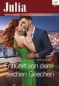 E-Book (epub) Entführt von dem reichen Griechen von Maya Blake