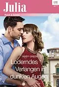 E-Book (epub) Loderndes Verlangen in dunklen Augen von Abby Green