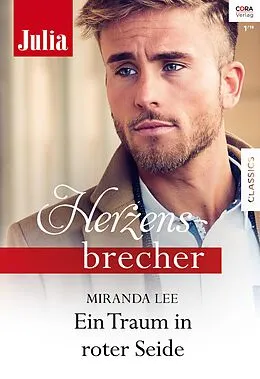 E-Book (epub) Ein Traum in roter Seide von Miranda Lee