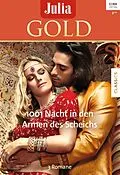 E-Book (epub) Julia Gold Band 79 von Tessa Radley, Liz Fielding, Sharon Kendrick
