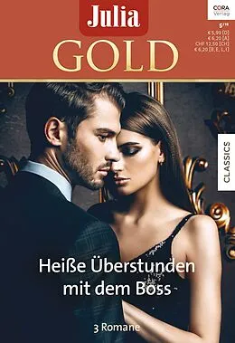 E-Book (epub) Julia Gold Band 82 von Emma Darcy, Miranda Lee, Helen Brooks