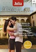 E-Book (epub) Julia Ärzte zum Verlieben Band 119 von Sue Mackay, Jennifer Taylor, Amalie Berlin
