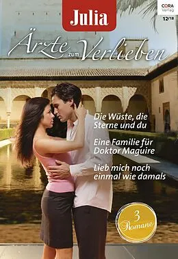 E-Book (epub) Julia Ärzte zum Verlieben Band 119 von Sue Mackay, Jennifer Taylor, Amalie Berlin