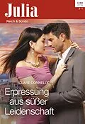 E-Book (epub) Erpressung aus süßer Leidenschaft von Clare Connelly