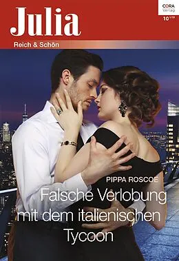 E-Book (epub) Falsche Verlobung mit dem italienischen Tycoon von Pippa Roscoe