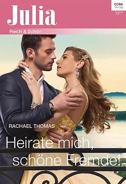 E-Book (epub) Heirate mich, schöne Fremde! von Rachael Thomas